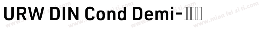 URW DIN Cond Demi字体转换